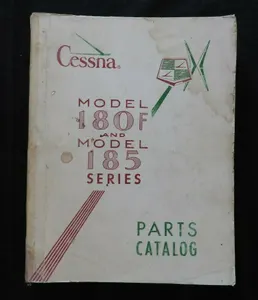 1962 1963 GENUINE CESSNA MODEL 180F & 185 AIRPLANE PARTS CATALOG MANUAL